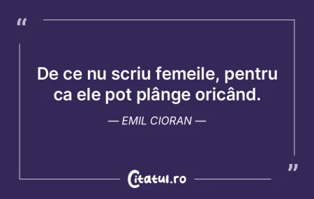 De ce nu scriu femeile, pentru ca ele po... De ce nu scriu femeile, pentru ca ele po...