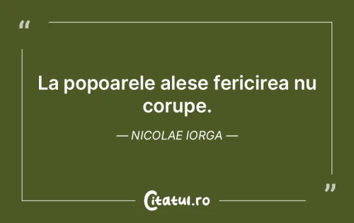 Citat Fericire - Citatul.ro