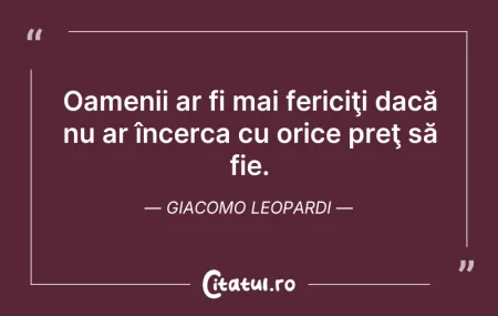 Citeste si: Oamenii ar fi mai fericiţi dacă nu ar în...