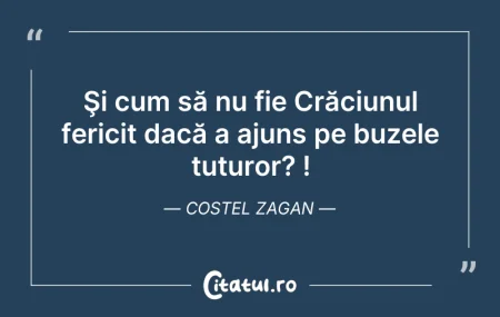 Citeste si: Şi cum să nu fie Crăciunul fericit dacă ...