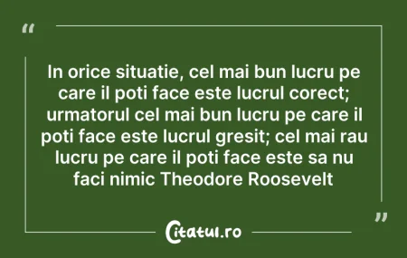 In orice situatie, cel mai bun lucru pe ...