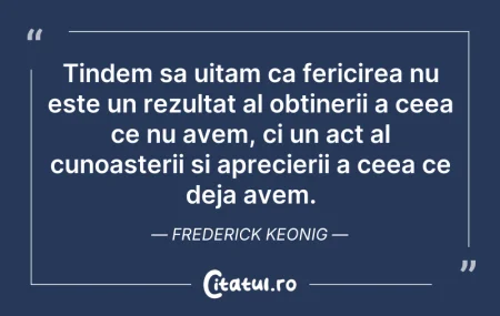 Tindem sa uitam ca fericirea nu este un ...