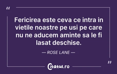 Fericirea este ceva ce intra in vietile ...