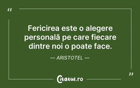 Fericirea este o alegere personală pe c...