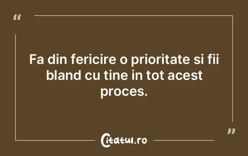 Citat Fericire - Citatul.ro