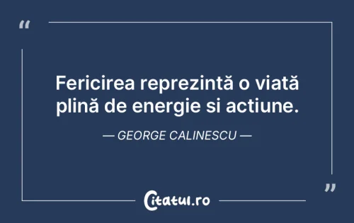 Citat Fericire - Citatul.ro