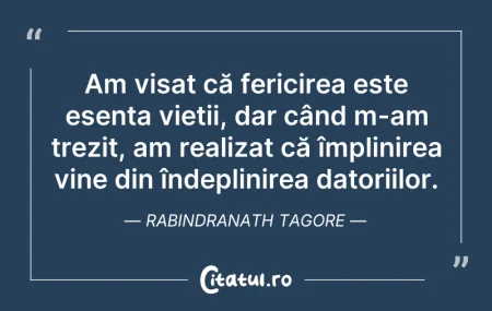 Citeste si: Am visat că fericirea este esența vieții...