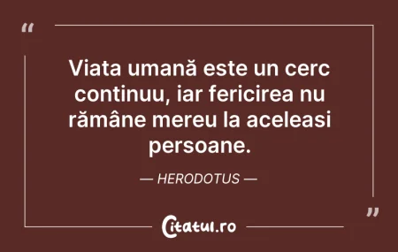 Citeste si: Viața umană este un cerc continuu, iar f...