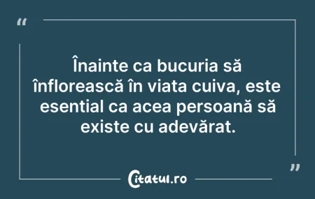 Citeste si: Înainte ca bucuria să înflorească în via...