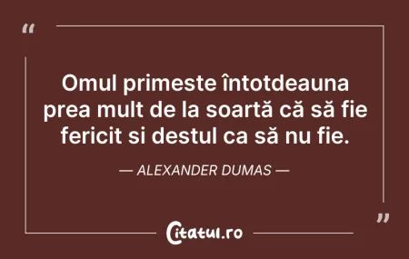 Citeste si: Omul primește întotdeauna prea mult de l...