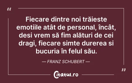 Citeste si: Fiecare dintre noi trăiește emoțiile atâ...