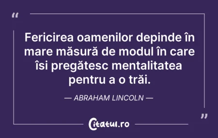 Citeste si: Fericirea oamenilor depinde în mare măsu...