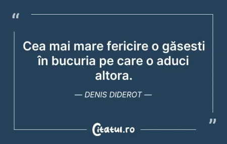 Citeste si: Cea mai mare fericire o găsești în bucur...