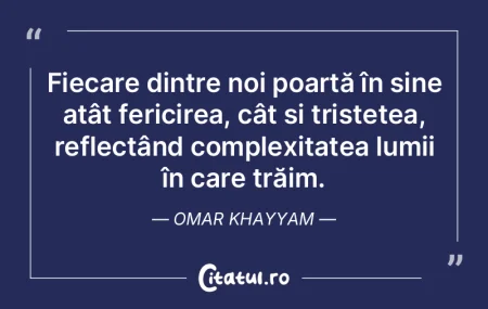 Fiecare dintre noi poartă în sine atâ... Fiecare dintre noi poartă în sine atâ...