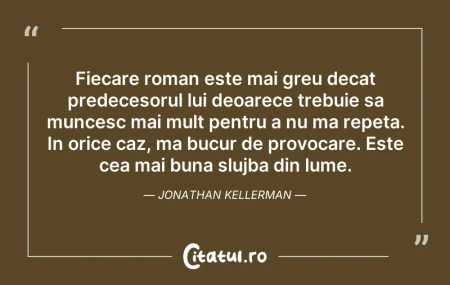 Citeste si: Fiecare roman este mai greu decat predec...