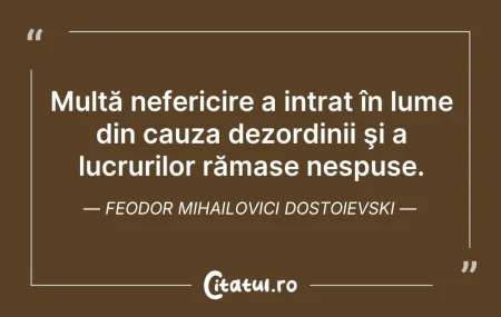 Citeste si: Multă nefericire a intrat în lume din ca...