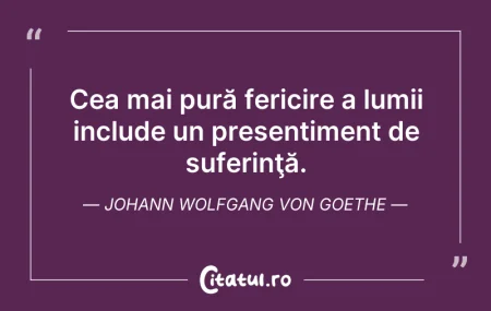 Citeste si: Cea mai pură fericire a lumii include un...