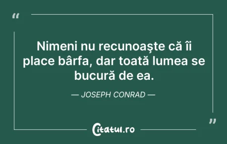 Citeste si: Nimeni nu recunoaşte că îi place bârfa, ...