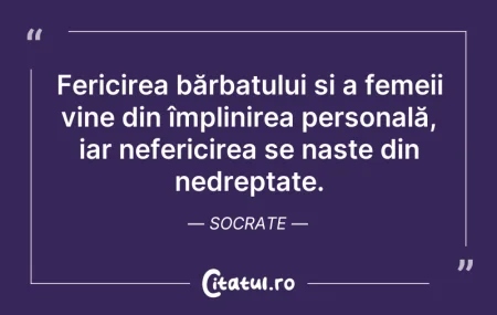Citeste si: Fericirea bărbatului și a femeii vine di...