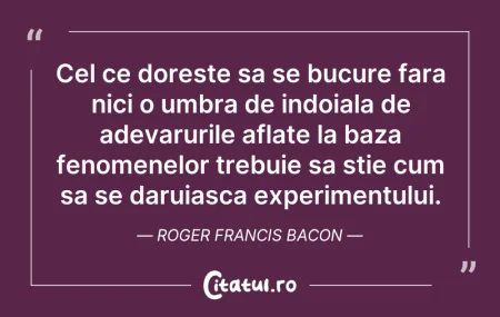 Citeste si: Cel ce doreste sa se bucure fara nici o ...