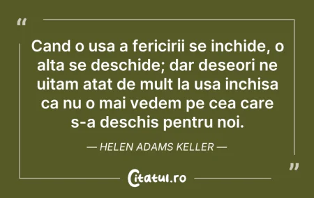 Cand o usa a fericirii se inchide, o alt... Cand o usa a fericirii se inchide, o alt...