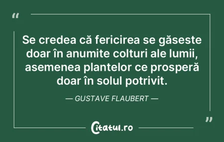 Se credea că fericirea se găsește doa...