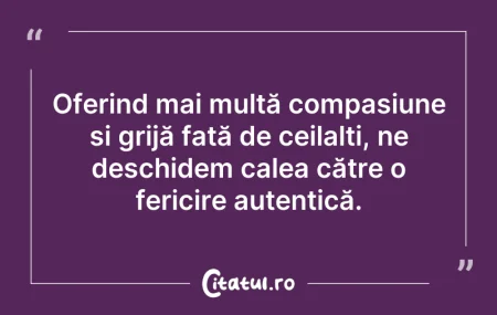 Citeste si: Oferind mai multă compasiune și grijă fa...
