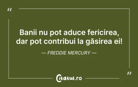 Citeste si: Banii nu pot aduce fericirea, dar pot co...