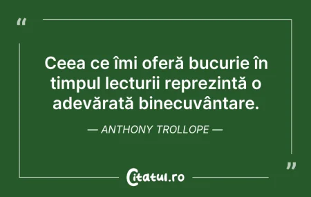 Citeste si: Ceea ce îmi oferă bucurie în timpul lect...