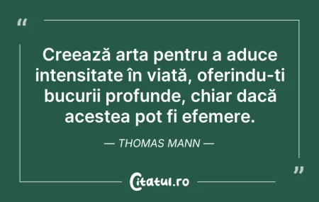 Citeste si: Creează arta pentru a aduce intensitate ...