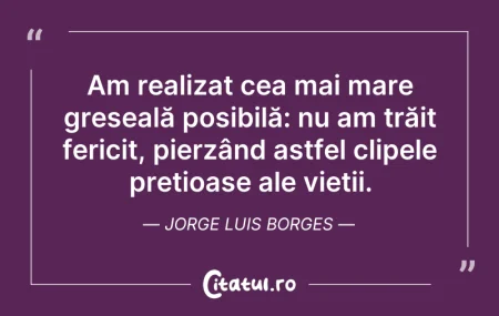 Citeste si: Am realizat cea mai mare greșeală posibi...