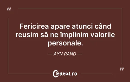 Citeste si: Fericirea apare atunci când reușim să ne...