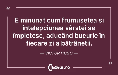 Citeste si: E minunat cum frumusețea și înțelepciune...