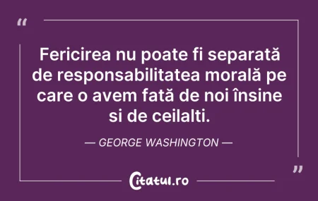 Citeste si: Fericirea nu poate fi separată de respon...
