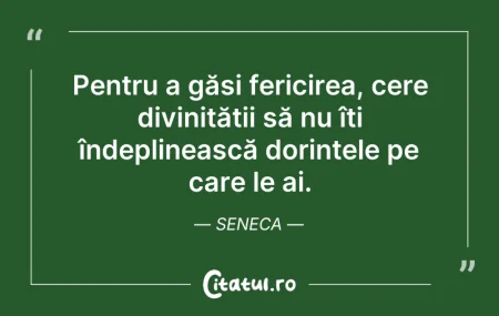 Citeste si: Pentru a găsi fericirea, cere divinități...