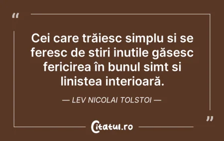 Citeste si: Cei care trăiesc simplu și se feresc de ...