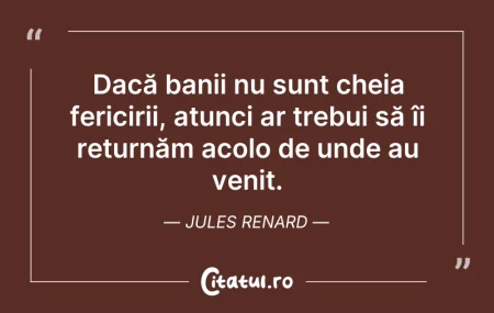 Citeste si: Dacă banii nu sunt cheia fericirii, atun...