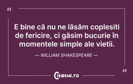 Citeste si: E bine că nu ne lăsăm copleșiți de feric...