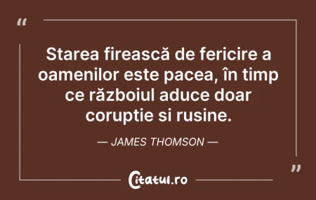 Citeste si: Starea firească de fericire a oamenilor ...