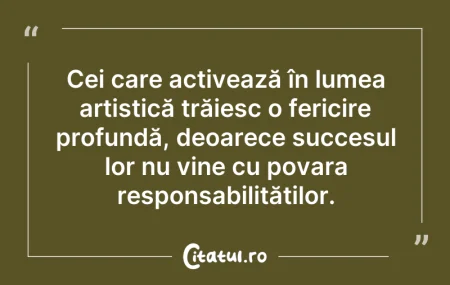 Citeste si: Cei care activează în lumea artistică tr...