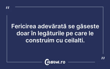 Citeste si: Fericirea adevărată se găsește doar în l...