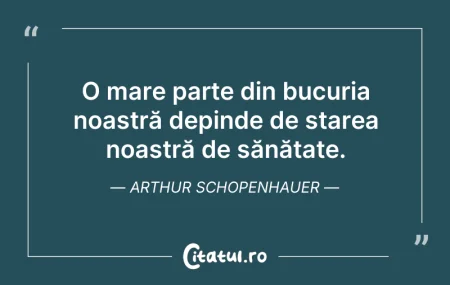 Citeste si: O mare parte din bucuria noastră depinde...