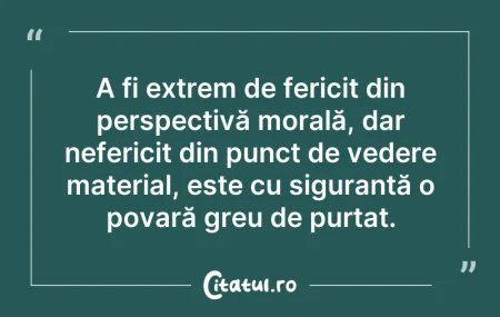 Citeste si: A fi extrem de fericit din perspectivă m...