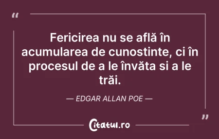 Citeste si: Fericirea nu se află în acumularea de cu...