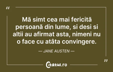 Citeste si: Mă simt cea mai fericită persoană din lu...