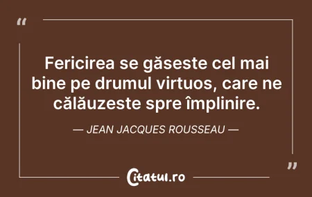 Citeste si: Fericirea se găsește cel mai bine pe dru...
