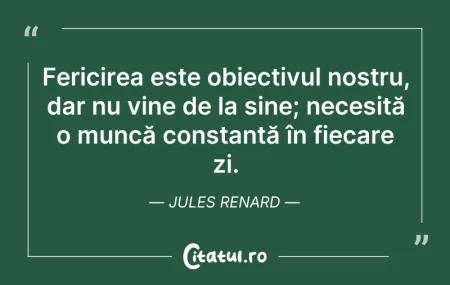 Citeste si: Fericirea este obiectivul nostru, dar nu...