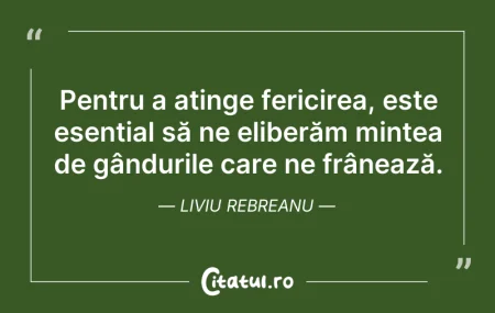 Citeste si: Pentru a atinge fericirea, este esențial...