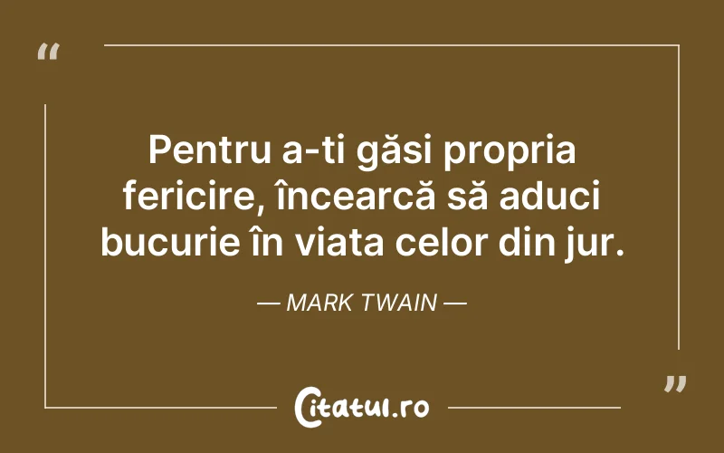 Citat Mark Twain - citate fericire
