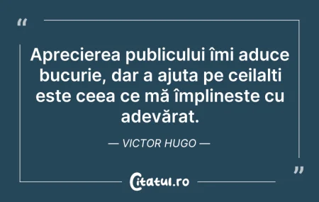 Citeste si: Aprecierea publicului îmi aduce bucurie,...